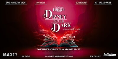 DRAGGED TO Halloween: Dizney After Dark