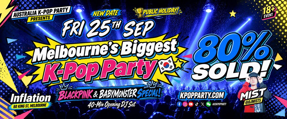 Melbourne’s Biggest K-Pop Party